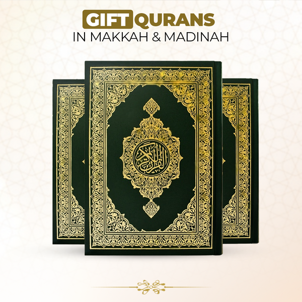 Gift Qurans in Makkah & Madinah